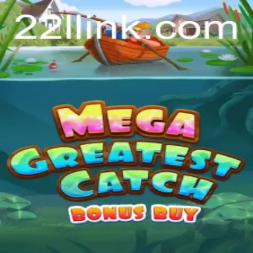 Descubra o Fascinante Mundo do MegaGreatestCatchBonusBuy