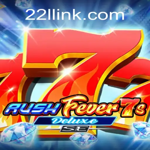 Descubra a Emoção do Jogo RushFever7sDeluxeSE