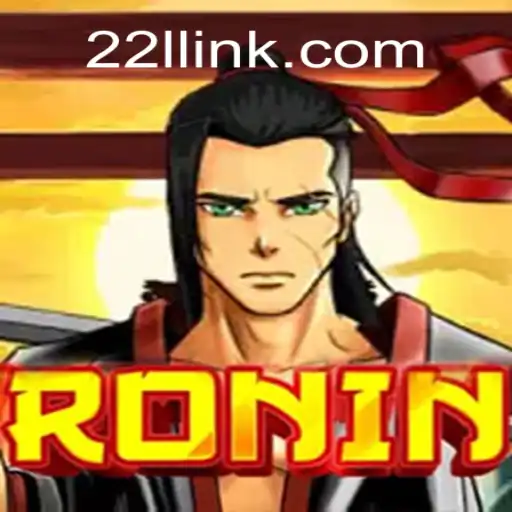 Explorando o Mundo de Ronin: Uma Jornada no 22LL.COM